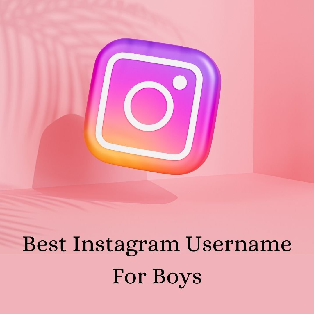 Instagram Username For Boys